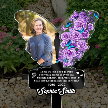 Those We Love Don't Go Away - Memorial Personalized Custom Acrylic Garden Stake - Sympathy Gift For Pet Owners, Pet Lovers