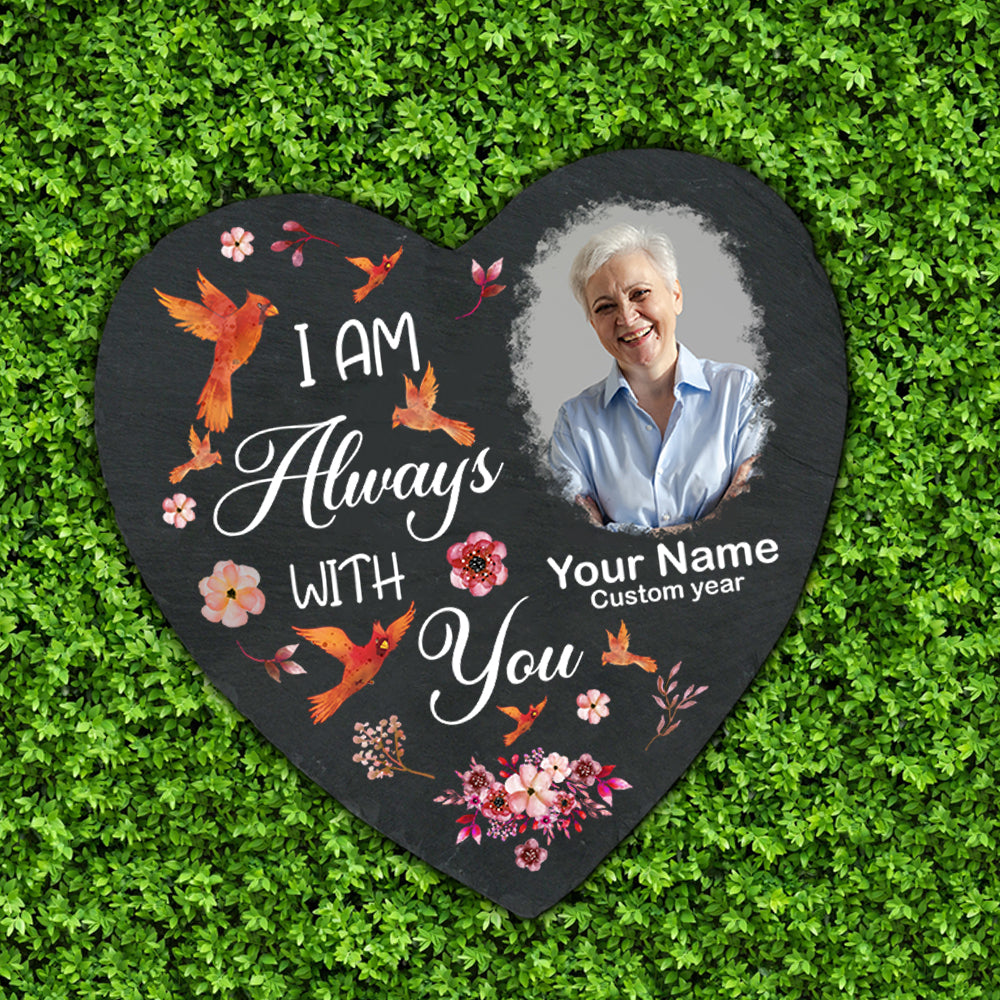 Custom Photo I Am Always With You - Personalized Custom Heart Shaped Stone With Stand