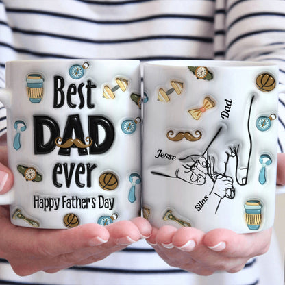 Best Dad Ever Ever - Personalized Custom 3D Inflated Effect - Personalized Custom Mugs