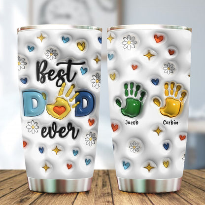 Best Dad Ever Hand Print - Personalized Custom 3D Inflated Effect - Personalized Custom 20oz Tumbler