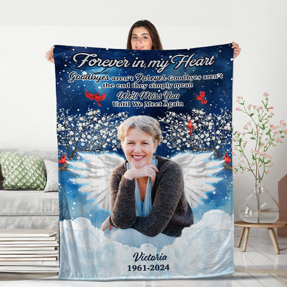 Forever In My Heart - Memorial Personalized Custom Blanket - Christmas Gift, Sympathy Gift