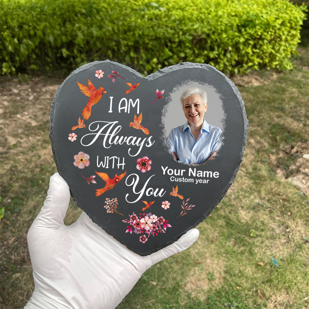 Custom Photo I Am Always With You - Personalized Custom Heart Shaped Stone With Stand