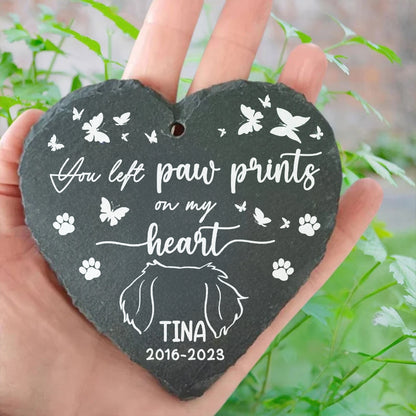 You Left Paw Prints On My Heart - Personalized Garden Slate, Remembrance Gift, Sympathy Gift