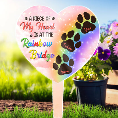 A Piece Of My Heart - Memorial Personalized Custom Acrylic Garden Stake