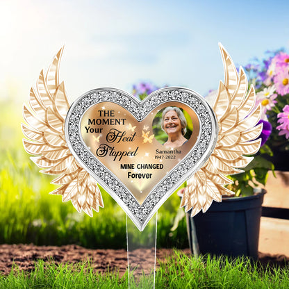 Moment Your Heart Stopped Mine Changed Forever - Memorial Personalized Custom Acrylic Garden Stake