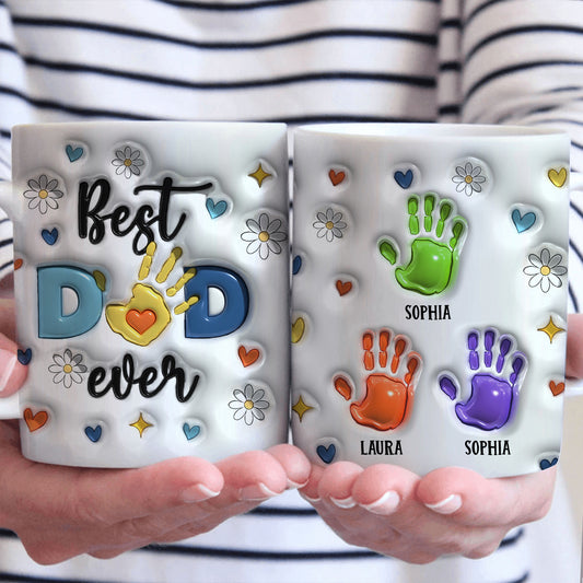 Best Dad Ever Happy Father's Day - Personalized Custom 3D Inflated Effect - Personalized Custom Mugs