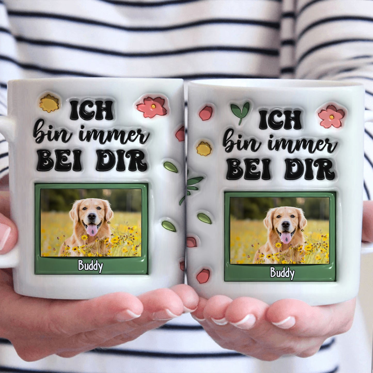 Ich bin immer bei dir  - Personalized Custom 3D Inflated Effect - Personalized Custom Mugs